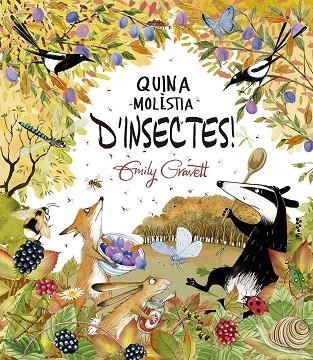 QUINA MOLESTIA D'INSECTES | 9788491457787 | EMILY GRAVETT