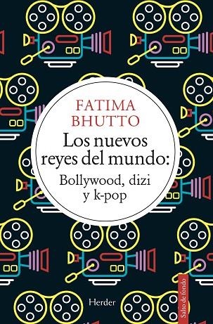 LOS NUEVOS REYES DEL MUNDO | 9788425445798 | FATIMA BHUTTO