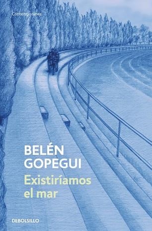 Existiriamos el mar | 9788466379137 | Belen Gopegui