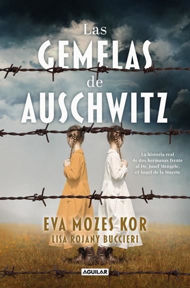 Las gemelas de Auschwitz | 9788403525313 | Eva Mozes Kor