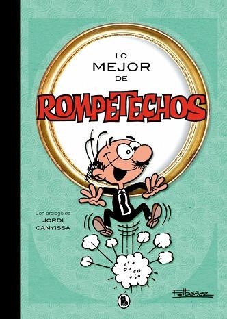 Lo mejor de Rompetechos | 9788402430366 | Francisco Ibañez