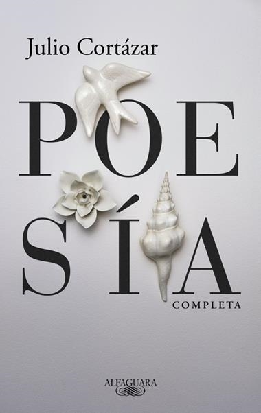 Poesia completa | 9788420477473 | Julio Cortazar