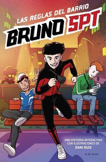 Las reglas del barrio BRUNOSPT | 9788410269552 | Bruno SPT