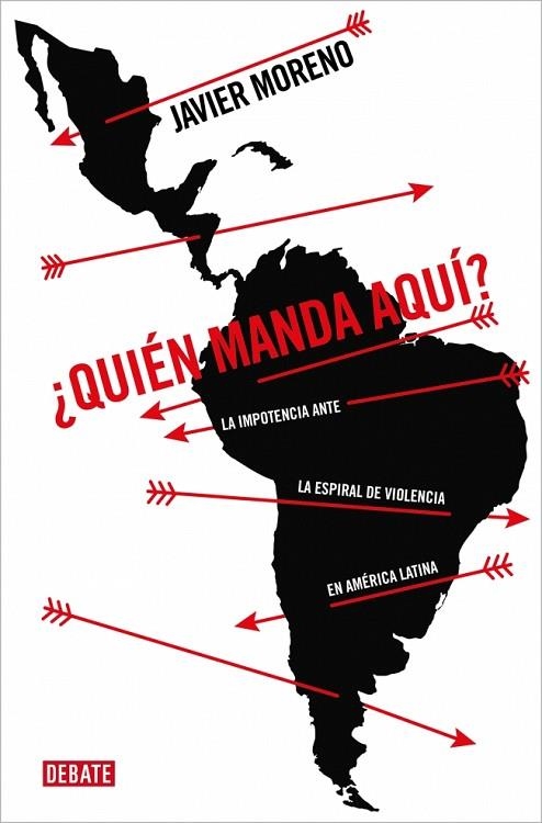 Quien manda aquí | 9788410433403 | Javier Moreno