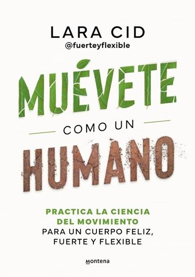 Muevete como un humano | 9788410298637 | Lara Cid