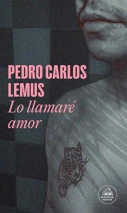 Lo llamare amor Mapa de las lenguas | 9788439744689 | Pedro Carlos Lemus