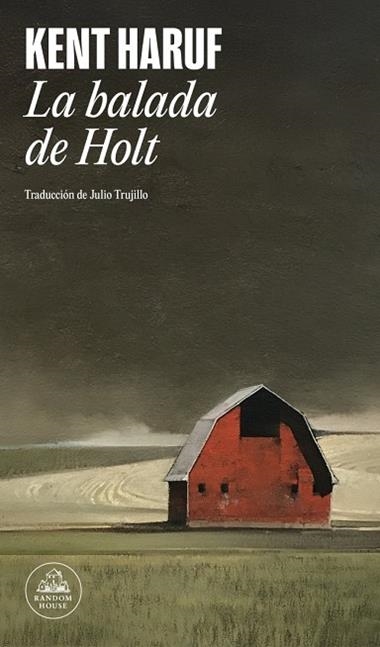 La balada de Holt | 9788439743552 | Kent Haruf