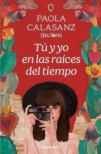 Tu y yo en las raices del tiempo | 9788419498588 | Paola Calasanz