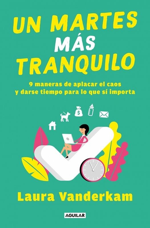 Un martes mas tranquilo | 9788403525450 | Laura Vanderkam