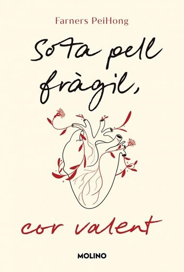 Sota pell fragil cor valent | 9788427247697 | Farners Pei Hong