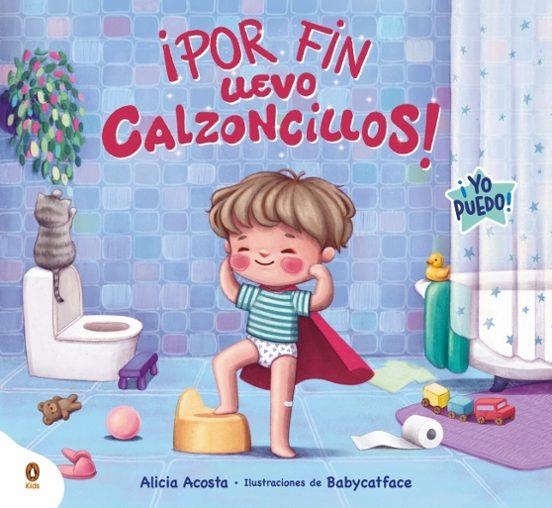 Por fin llevo calzoncillos | 9788419511898 | Alicia Acosta