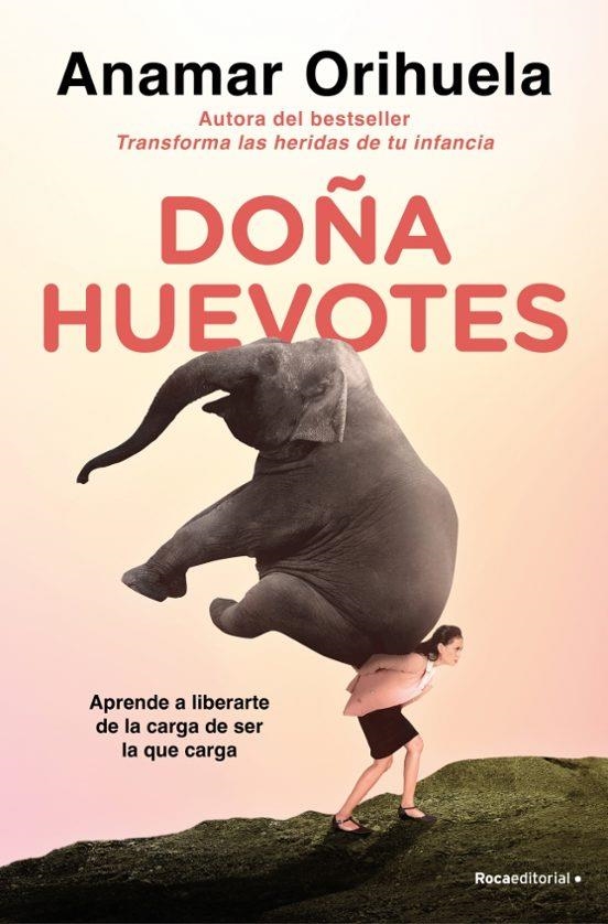 Doña Huevotes | 9788410096790 | Anamar Orihuela
