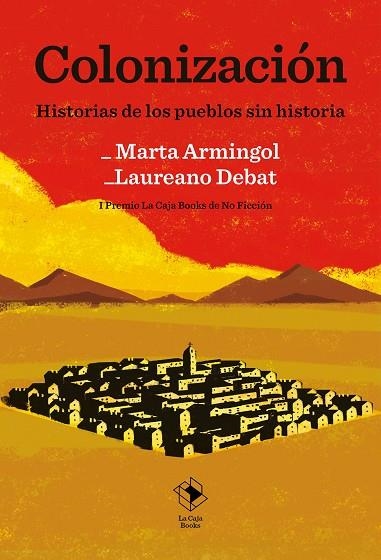 COLONIZACION | 9788417496814 | MARTA ARMINGOL & LAUREANO DEBAT