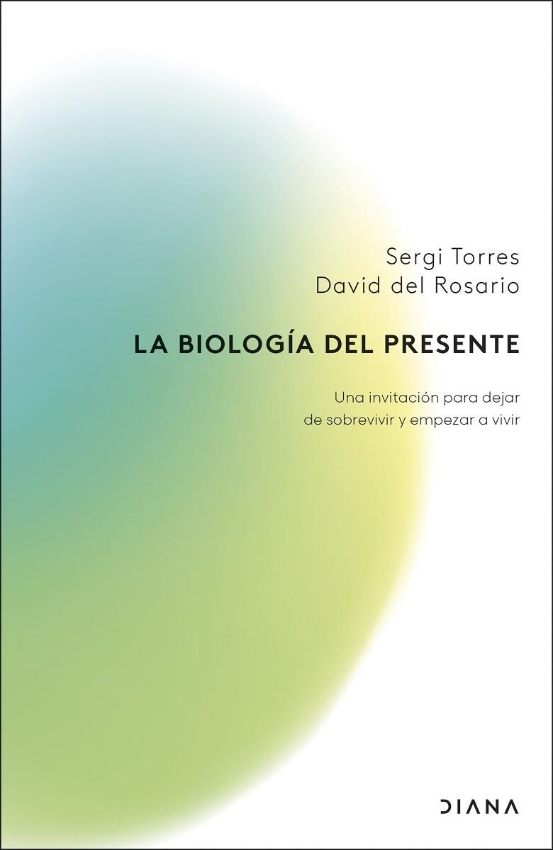 La biologia del presente | 9788411192279 | Sergi Torres & David del Rosario
