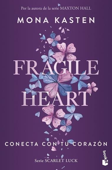 Fragile Heart Conecta con tu corazon | 9788408299738 | Mona Kasten