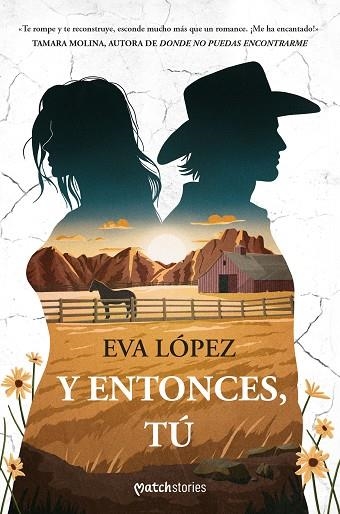 Y entonces tu | 9788408299677 | Eva Lopez