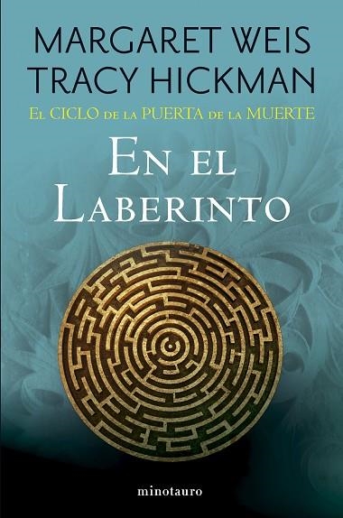 El Ciclo de la Puerta de la Muerte 06 En el Laberinto | 9788445018187 | Margaret Weis & Tracy Hickman