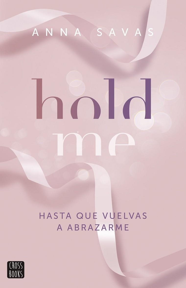 Hold Me | 9788408299509 | Anna Savas