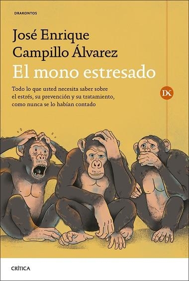 El mono estresado | 9788491997290 | Jose Enrique Campillo alvarez