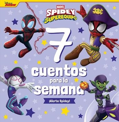 Spidey y su superequipo 7 cuentos para la semana Alerta Spidey | 9788410362109 | Marvel
