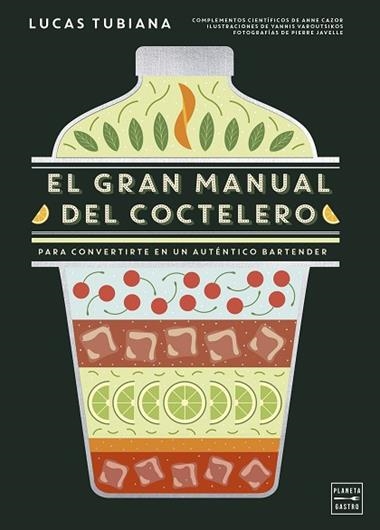 El gran manual del coctelero | 9788408299264 | Lucas Tubiana
