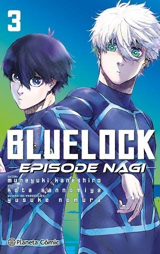 Blue Lock Episode Nagi 03 | 9788411617772 | Yusuke Nomura