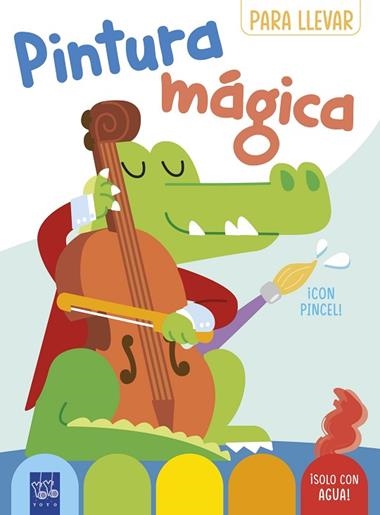 Pintura magica para llevar Cocodrilo | 9788408296720 | YOYO