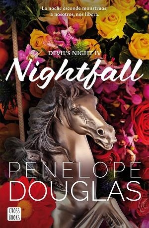DEVIL'S NIGHT 04 NIGHTFALL | 9788408299530 | Penelope Douglas