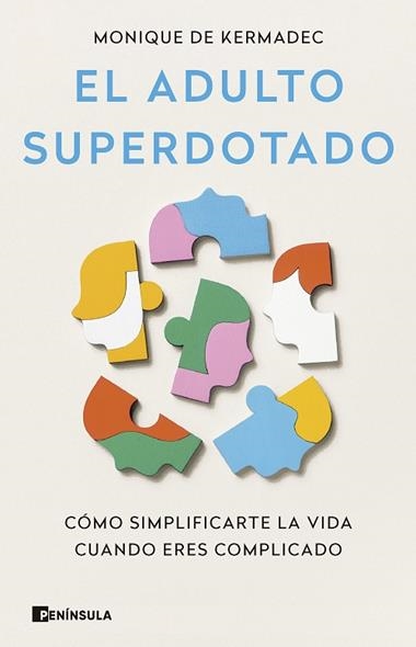 El adulto superdotado | 9788411003445 | Monique de Kermac