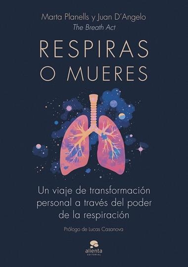Respiras o mueres | 9788413444017 | The Breath Act