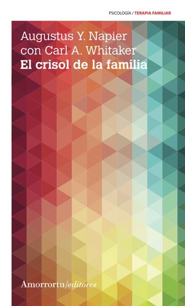 EL CRISOL DE LA FAMILIA | 9789505182886 | AUGUSTUS Y. NAPIER & CARL A. WHITAKER