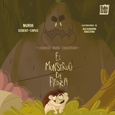Cuentos para construir El  monstruo de piedra | 9791387558536 | NURIA SENENT-CAPUZ