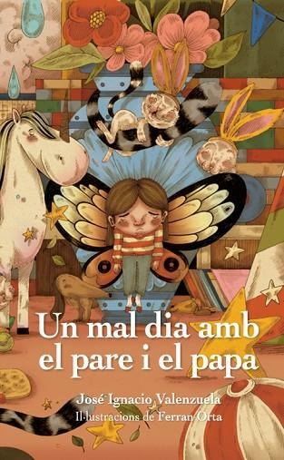 Un mal dia amb el pare i el papa | 9788412896169 | JOSE IGNACIO VALENZUELA