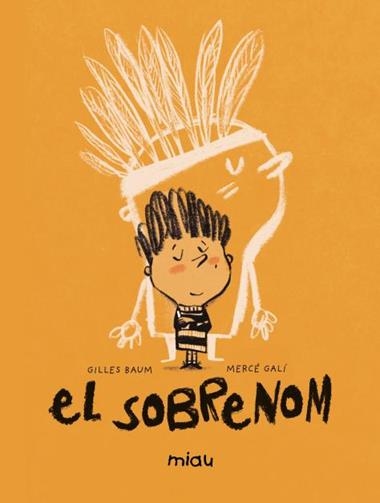 El sobrenom | 9788410208261 | GILLES BAUM & MERCE GALI