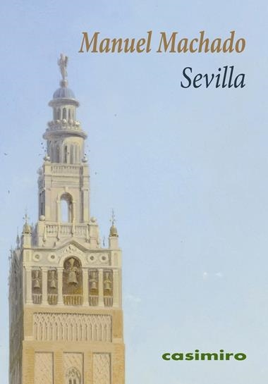 Sevilla | 9788419524430 | MANUEL MACHADO