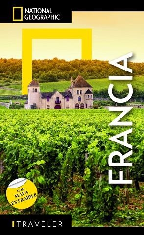 Francia Guia National Geographic Traveler | 9788854057807 | ROSEMARY BAILEY & JACK  KAVANAGH & MINGASS