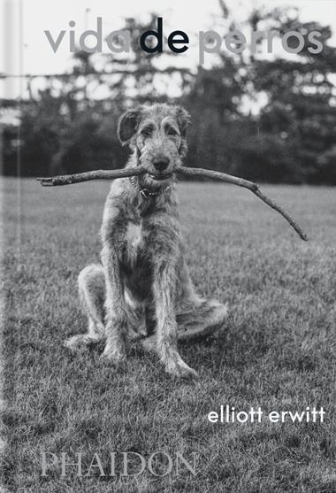 Vida de perros | 9781838669744 | ELLIOTT ERWITT & P.G. WODEHOUSE