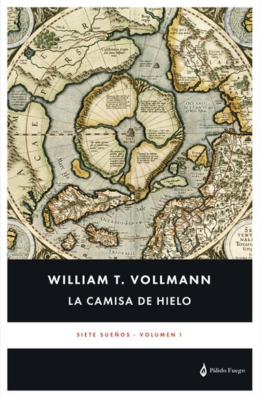 Siete sueños 01 La Camisa de Hielo | 9788412547672 | WILLIAM T. VOLLMANN