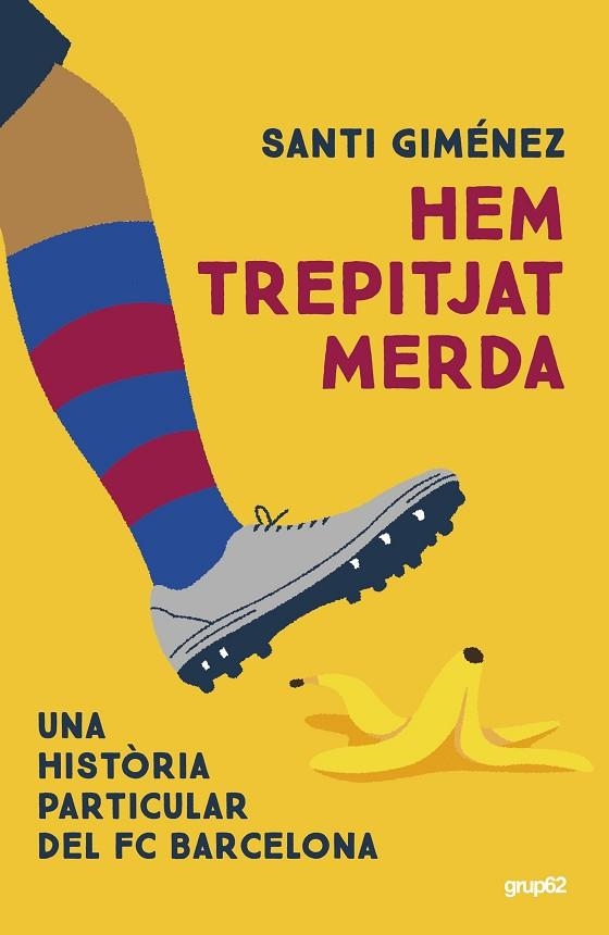 Hem trepitjat merda | 9788448042578 | Santi Gimenez