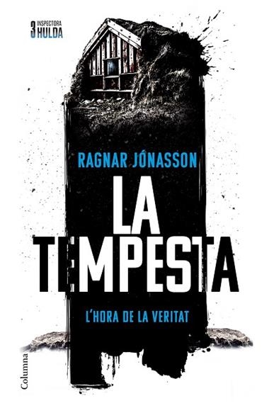 Inspectora Hulda 03 La tempesta | 9788466433426 | Ragnar Jonasson