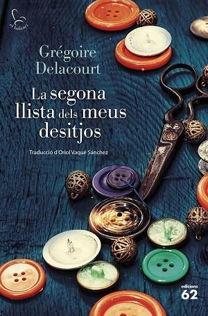 La segona llista dels meus desitjos | 9788429782431 | Gregoire Delacourt