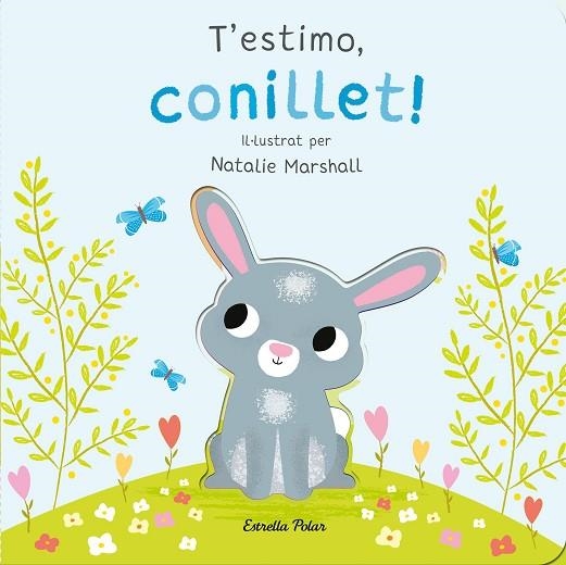 T'estimo conillet | 9788413898926 | Natalie Marshall & Nicola Edwards