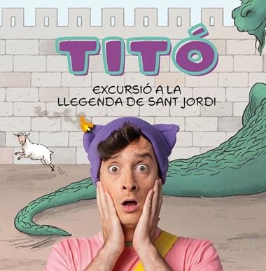 Tito Excursio a la llegenda de Sant Jordi | 9788418444906 | CRISTINA JIMENEZ CARBO & KIM AMATE