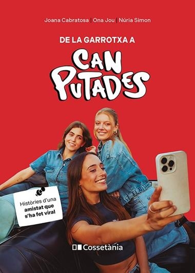 DE LA GARROTXA A CAN PUTADES | 9788413564814 | JOANA CABRATOSA PONS & ONA JOU OLIVERAS & NURIA SIMON ASPARO