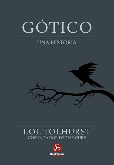 GOTICO UNA HISTORIA | 9788419509222 | LOL TOLHURST