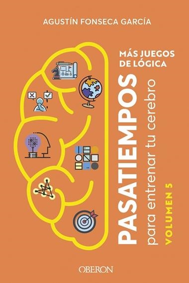 MAS JUEGOS DE LOGICA | 9788441551374 | AGUSTIN FONSECA GARCIA