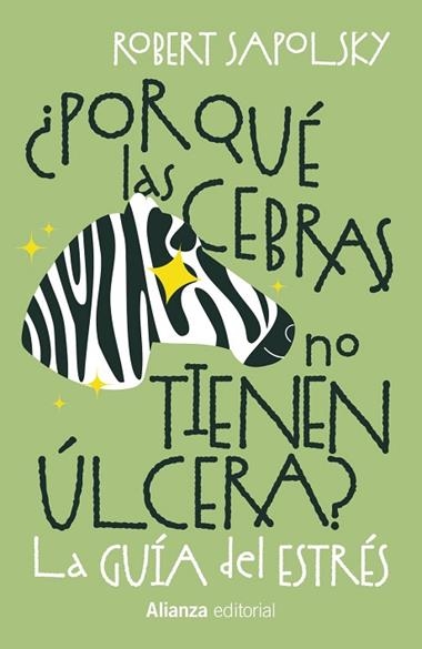 POR QUE LAS CEBRAS NO TIENEN ULCERA | 9788411488990 | ROBERT M. SAPOLSKY