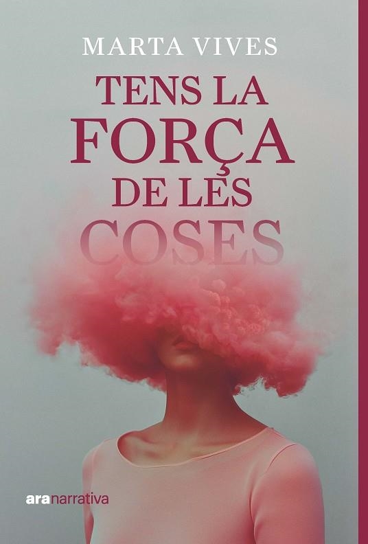 TENS LA FORÇA DE LES COSES | 9788411731294 | MARTA VIVES MASDEU