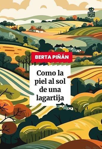 COMO LA PIEL AL SOL DE UNA LAGARTIJA | 9791387554071 | BERTA PIÑAN