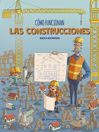 Como funcionan las construcciones | 9788419898340 | Nikola Kucharska